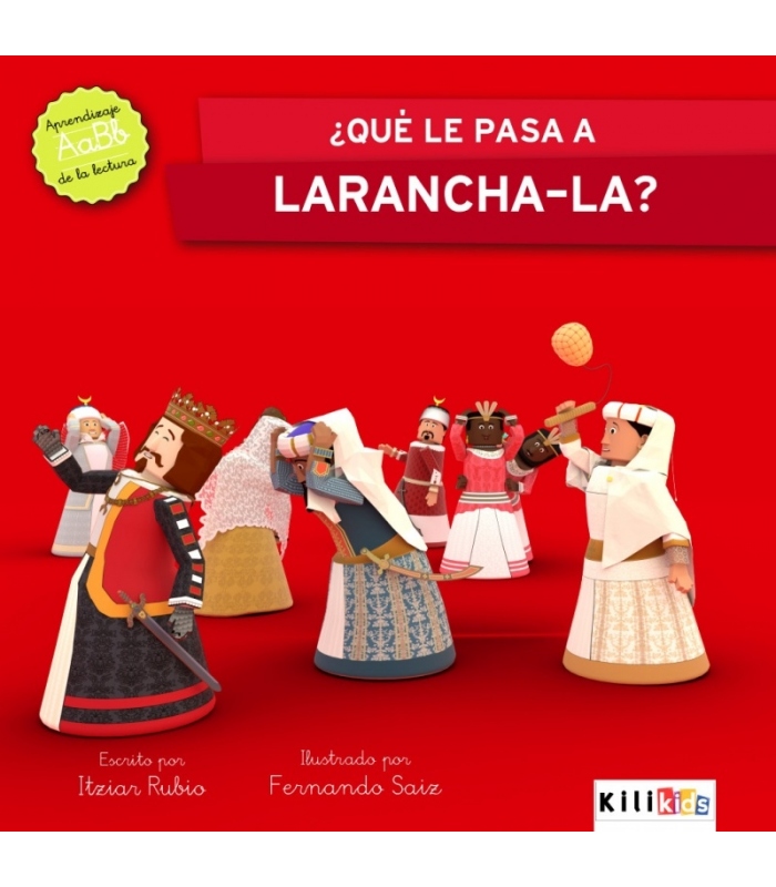 Libro "¿Qué le pasa a Laranchala?" - Kilikids libros gigantes Pamplona