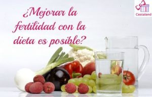 Una dieta sana ayuda a mejorar la fertilidad