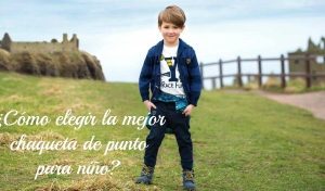 elegir la mejor chaqueta de punto para niños